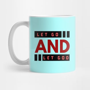 Let Go and Let God | Christian Mug